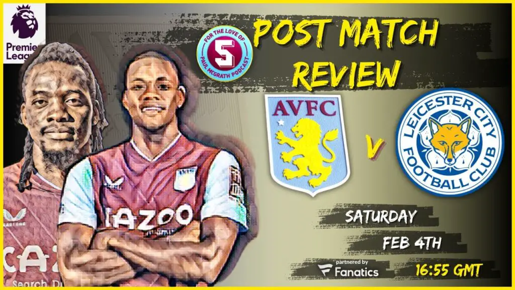 YouTube-Bilan-dapres-match-Aston-Villa-vs-Leicester